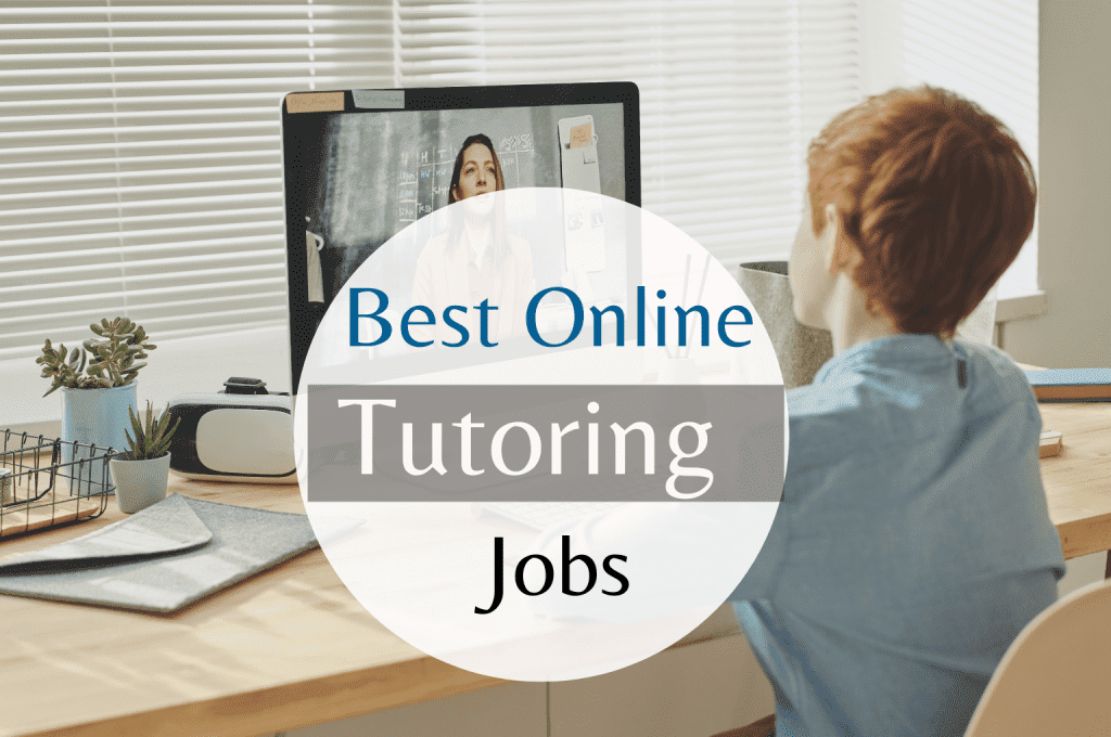 Best Online Tutoring Jobs